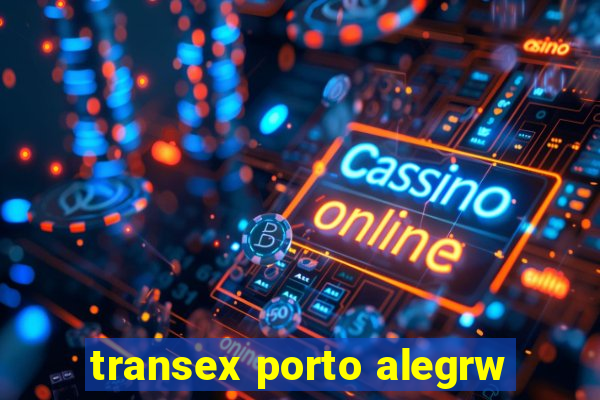 transex porto alegrw